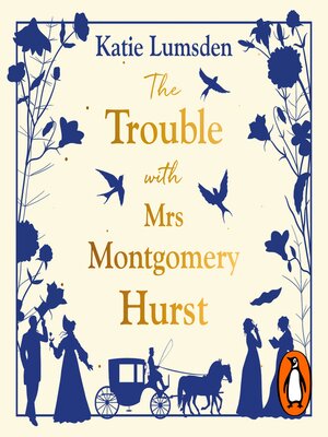 cover image of The Trouble With Mrs Montgomery Hurst